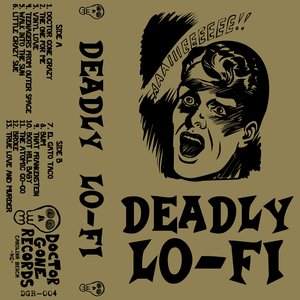 “Deadly Lo-Fi”的封面