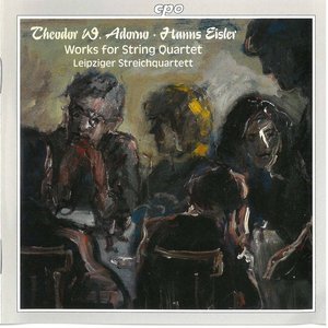 Adorno & Eisler: Works for String Quartet