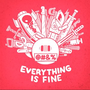 Everything is Fine [Clean]