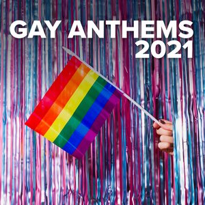 Gay Anthems 2021