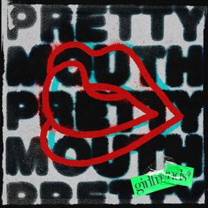 Pretty Mouth - Single