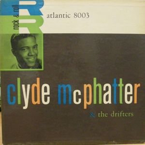 Clyde McPhatter & The Drifters