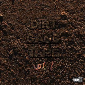 Dirt Gang Tape