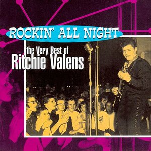 Rockin' All Night: The Very Best Of Ritchie Valens