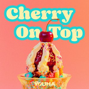 Cherry On Top