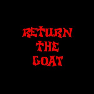 RETURN THE GOAT