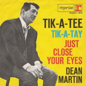 Tik-A-Tee, Tik-A-Tay