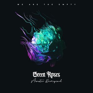 Green Roses (Acoustic Reimagined) [Acoustic] - Single