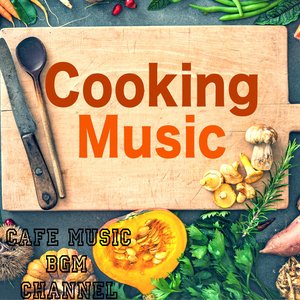 Cooking Music