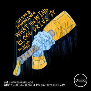What The Wind / Blood Drive