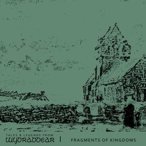 Fragments of Kingdoms