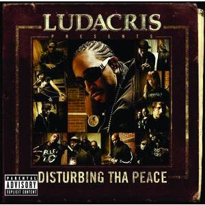 Ludacris presents Disturbing tha Peace cover