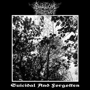 Suicidal and Forgotten