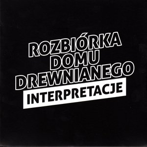 Eugeniusz Rudnik: Miniatury - Rozbiórka Domu Drewnianego (Interpretacje)