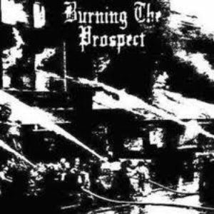 Burning the Prospect