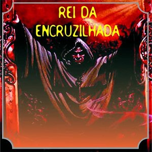 Rei da Encruzilhada