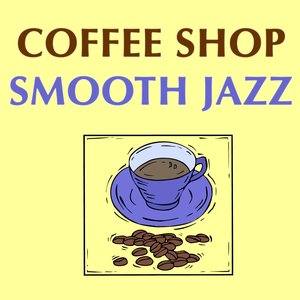 Coffee Shop Smooth Jazz