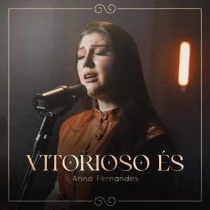 Vitorioso És (Ao Vivo)