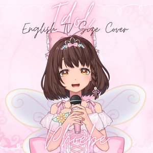 Idol English Cover (From "Oshi no Ko") [TV Size]