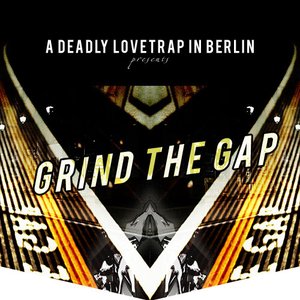 Grind The Gap
