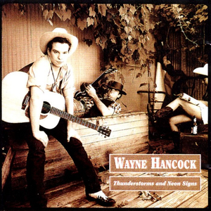 Wayne Hancock - Why Don