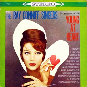 The Ray Conniff Singers - Young at Heart - Zortam Music