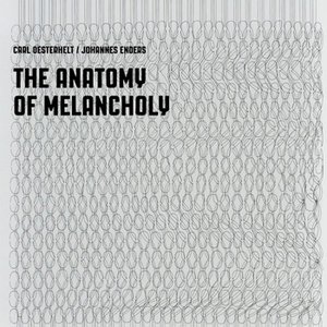 The Anatomy Of Melancholy