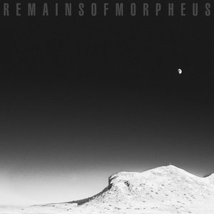 REMAINS OF MORPHEUS