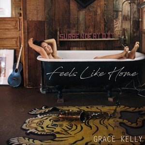 Grace Kelly – Feels Like Home