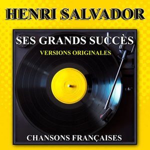 Ses grands succès (Chansons françaises - Versions originales)