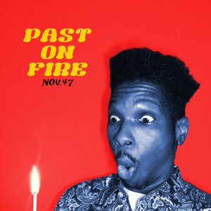 Past on Fire