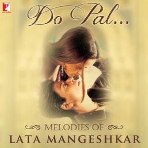Do Pal - Melodies of Lata Mangeshkar