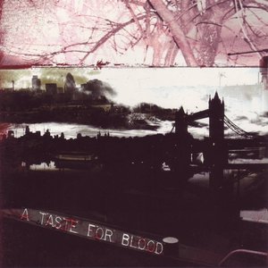 A Taste For Blood