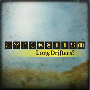 Lone Drifters?