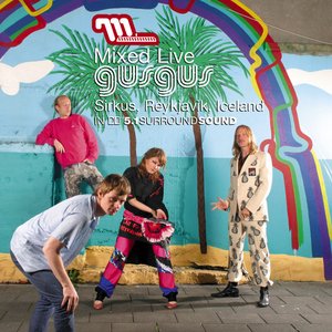 Mixed Live: Sirkus, Reykjavik, Iceland