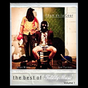 The Best of "Futility Music" Volume 1