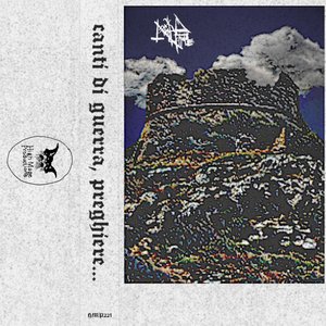 canti di guerra, preghiere...