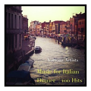 Music for italian dinner (100 hits)
