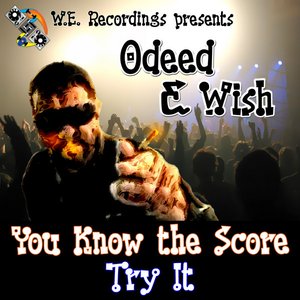 You Know the Score/Try It