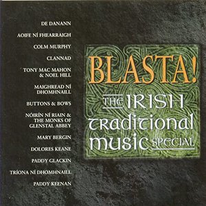 Blasta! The Irish Traditional Music Special