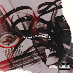 Crshd Files, Vol. 1