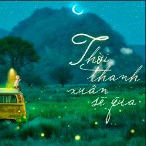 Thời Thanh Xuân Sẽ Qua