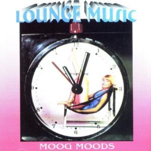 Lounge Music: Moog Moods
