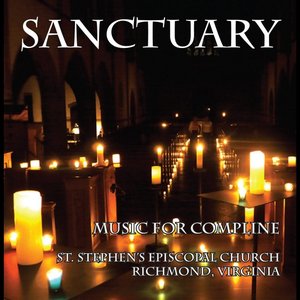 Sanctuary: Music for Compline