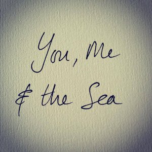 You, Me & The Sea 的头像