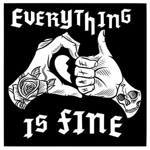 Everything Is Fine - Single