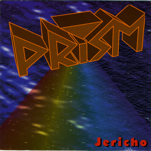 PRISM - Jericho Lyrics - Zortam Music
