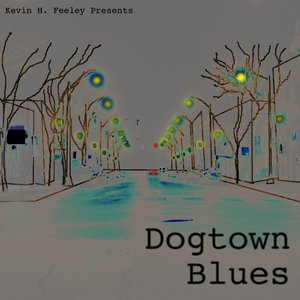 Dogtown Blues