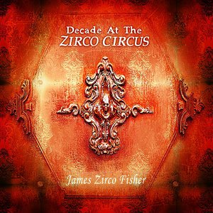 Decade At the Zirco Circus