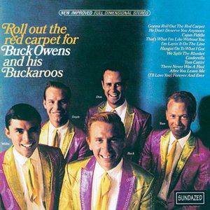 Roll Out The Red Carpet for Buck Owens and his Buckaroos